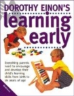 Image for Dorothy Einon&#39;s guide to learning early