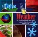 Image for Weather  : an accessible guide that really explains the elements