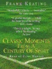 Image for Classic Moments from a Century of Sport