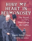Image for Bury My Heart in Bermondsey