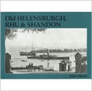 Image for Old Helensburgh, Rhu and Shandon