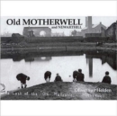 Image for Old Motherwell and Newarthill
