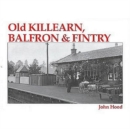 Image for Old Killearn, Balfron and Fintry