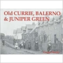 Image for Old Currie, Balerno and Juniper Green
