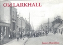 Image for Old Larkhall