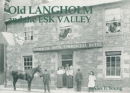 Image for Old Langholm and the Esk Valley