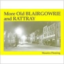Image for More Old Blairgowrie and Rattray