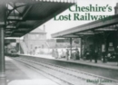 Image for Cheshire&#39;s Lost Railways