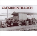 Image for Old Kirkintilloch