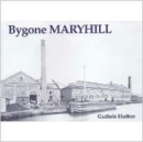 Image for Bygone Maryhill