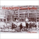 Image for Dalkeith Since the War
