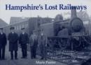 Image for Hampshire&#39;s Lost Railways