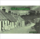 Image for Old Dunblane with Ashfield, Kinbuck and Sheriffmuir