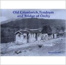 Image for Old Crianlarich, Tyndrum and Bridge of Orchy