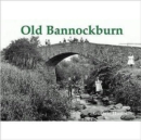 Image for Old Bannockburn
