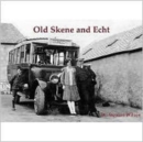 Image for Old Skene and Echt