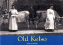 Image for Old Kelso
