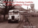Image for Old Gartcosh, Glenboig, Coatdyke and the Coatbridge Villages