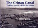 Image for The Crinan Canal Puffers and Paddle Steamers