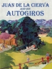 Image for Juan de la Cierva and His Autogiros