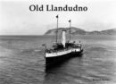 Image for Old Llandudno and Its Tramways