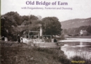 Image for Old Bridge of Earn : with Forgandenny, Forteviot and Denning