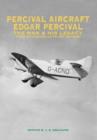 Image for Percival Aircraft: Edgar Percival, the Man and His Legacy : From Racing Gulls to Jet Trainer