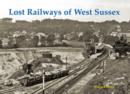 Image for Lost Railways of West Sussex