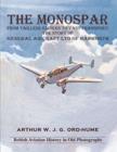 Image for The Monospar: From Tailless Gliders to Vast Transport : The Story of General Aircraft Ltd. of Hanworth