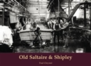 Image for Old Saltaire &amp; Shipley