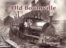 Image for Old Bournville