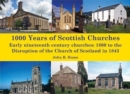 Image for 1,000 Years of Scottish Churches