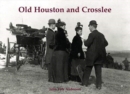 Image for Old Houston and Crosslee