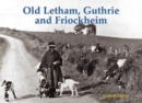 Image for Old Letham, Guthrie and Friockheim