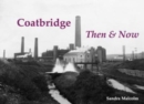 Image for Coatbridge Then &amp; Now