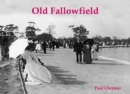 Image for Old Fallowfield