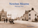 Image for Newton Mearns Then &amp; Now