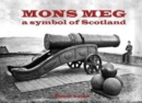 Image for Mons Meg  : a symbol of Scotland
