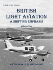 Image for British light aviation  : a shifting emphasisVolume two