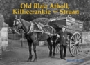 Image for Old Blair Atholl, Killiecrankie and Struan