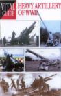 Image for Heavy artillery of WWII