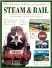 Image for The ultimate encyclopedia of steam &amp; rail