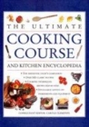 Image for Ultimate Cooking Course and Kitchen Encyclopedia