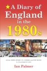 Image for A Diary of England in the 1980s