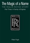 Image for The Magic of a Name: The Rolls-Royce Story, Part 3 : A Family of Engines