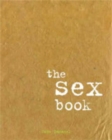 Image for The sex book  : a no-nonsense guide for teenagers