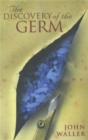 Image for The Discovery of the Germ