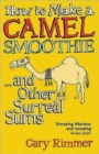 Image for How to Make a Camel Smoothie