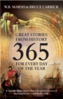 Image for 365  : great stories from history for every day of the year