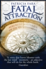 Image for Fatal attraction  : magnetic mysteries of the enlightenment